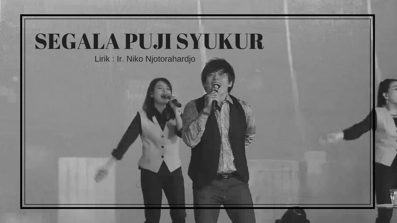 Segala Puji Syukur (Soraklah haleluya)