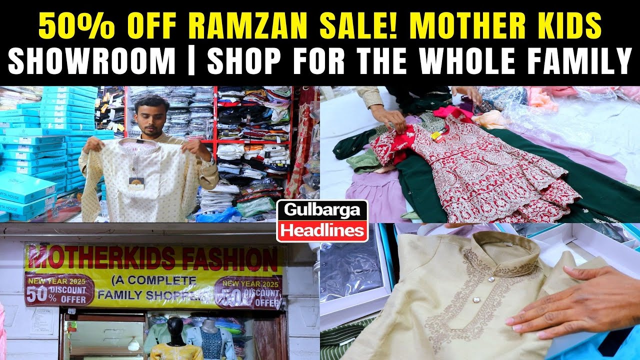 50% Off Ramzan Sale! Mother Kids Showroom brings amazing deals for the whole family | Super Market.