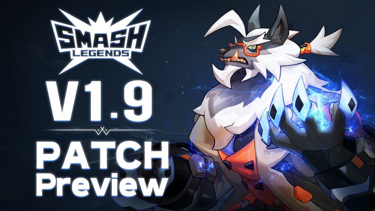 [SMASH LEGENDS] v1.9 PATCH NOTES PREVIEW