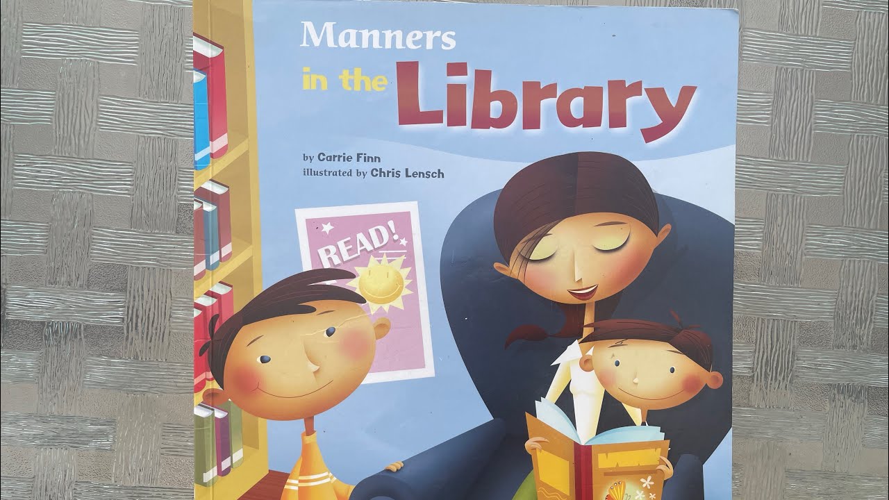 Manners in the Library (with a Special Guest!)