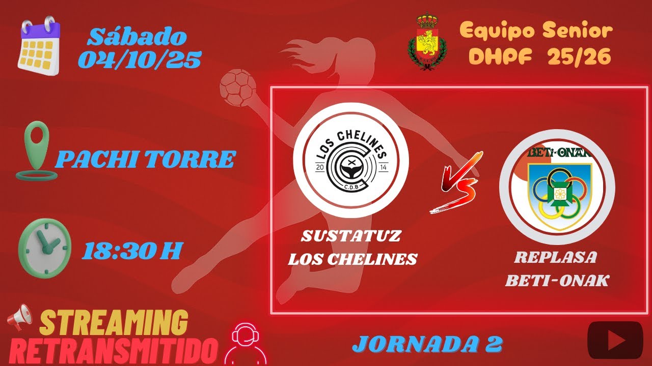 Partido de Liga J2 SUSTATUZ LOS CHELINES & Replasa Beti-Onak 041025