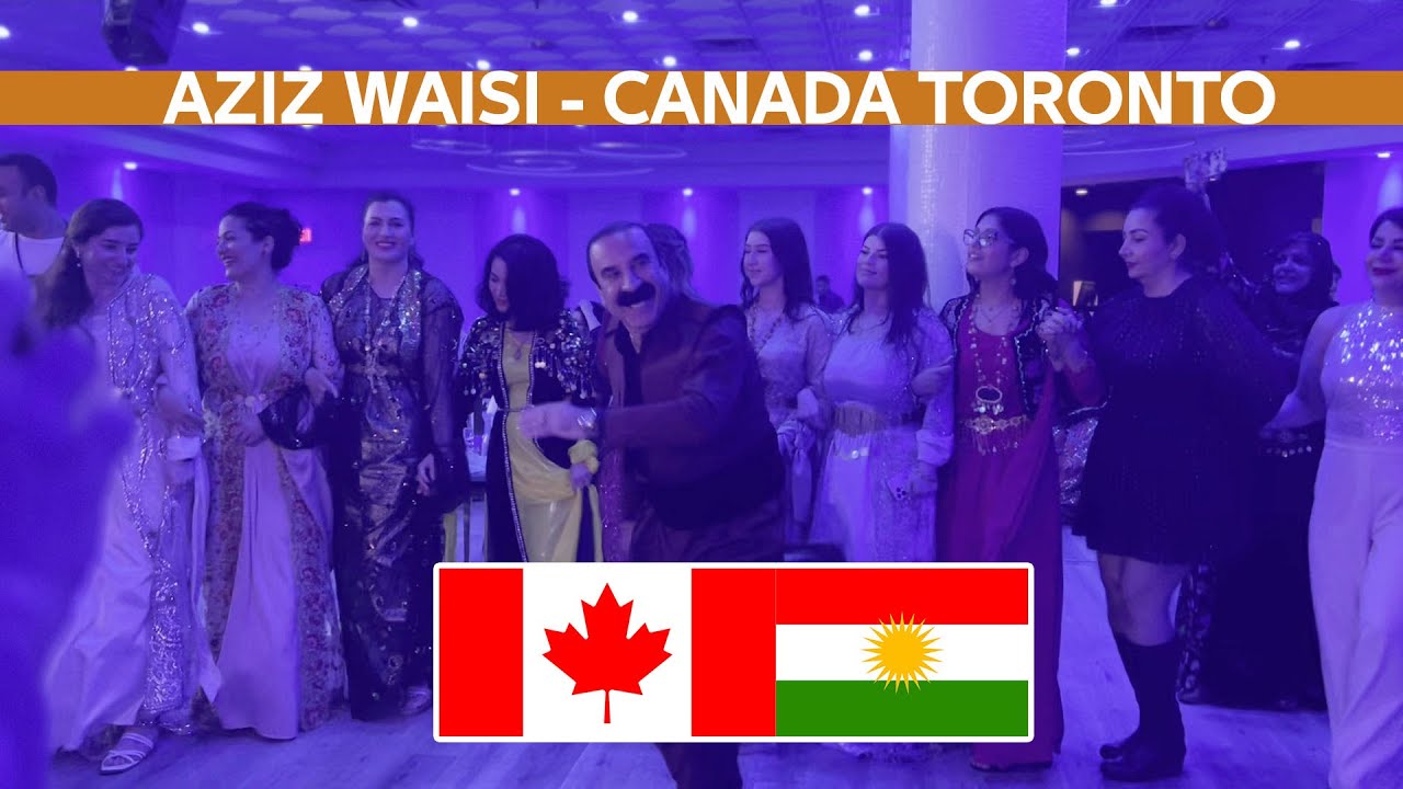 عەزیز وەیسى - ئاهەنگى کوردانى کەنەدا (تۆرۆنتۆ) Canada Toronto