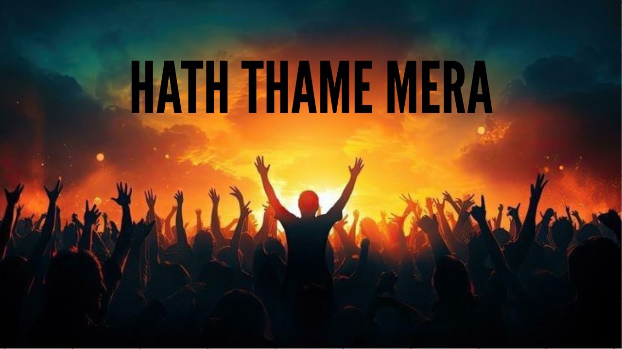 Haath Thaame Mera Yeshu Chalta Hai | Worship Song 