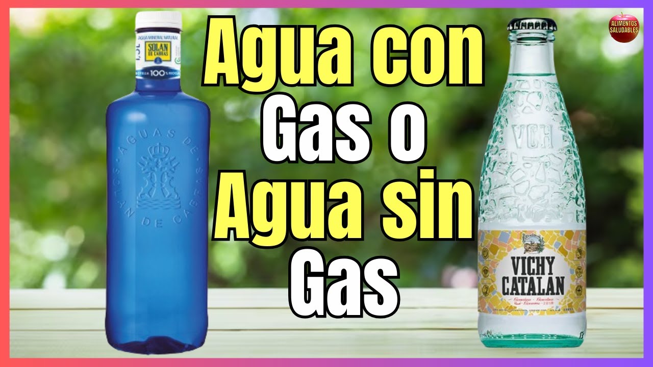 🔴 AGUA CON GAS O AGUA SIN GAS BENEFICIOS E INCONVENIENTES 🔴