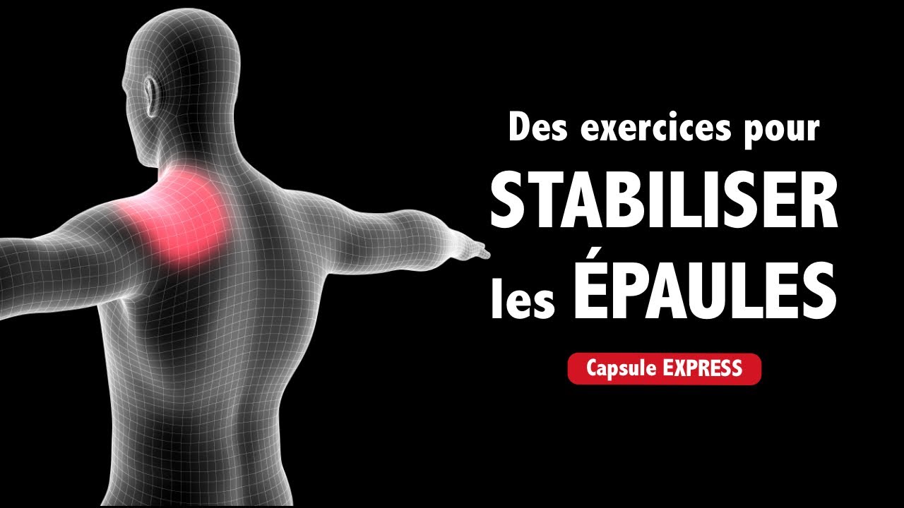 Des EXERCICES pour stabiliser les ÉPAULES!