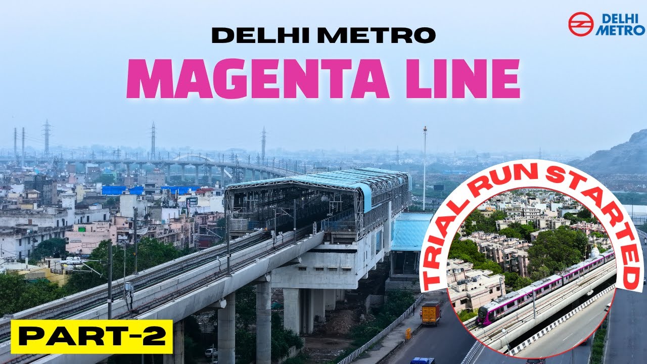 Delhi Metro Magenta Line : डेरावल नगर से पीतमपुरा | July 2025 Update 