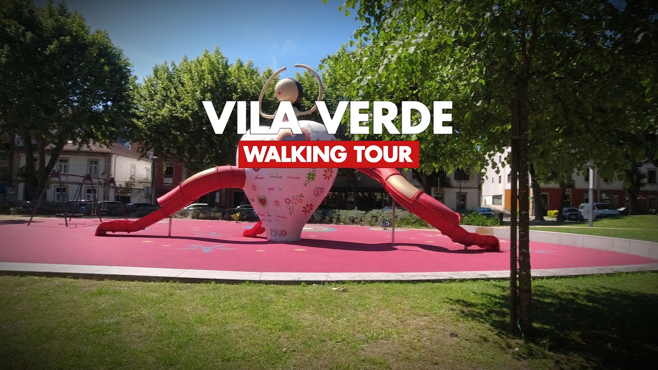 🚶‍♂️📷 Walking Tour em Vila Verde, Portugal 🇵🇹 – Passeio a Pé pelo Minho