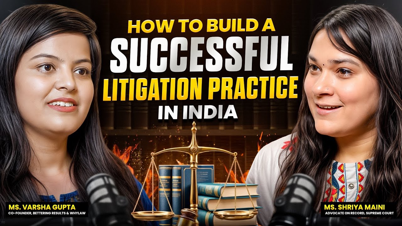 How to build a successful litigation Practice in India| Shriya Maini, AOR, SC | WhyLaw