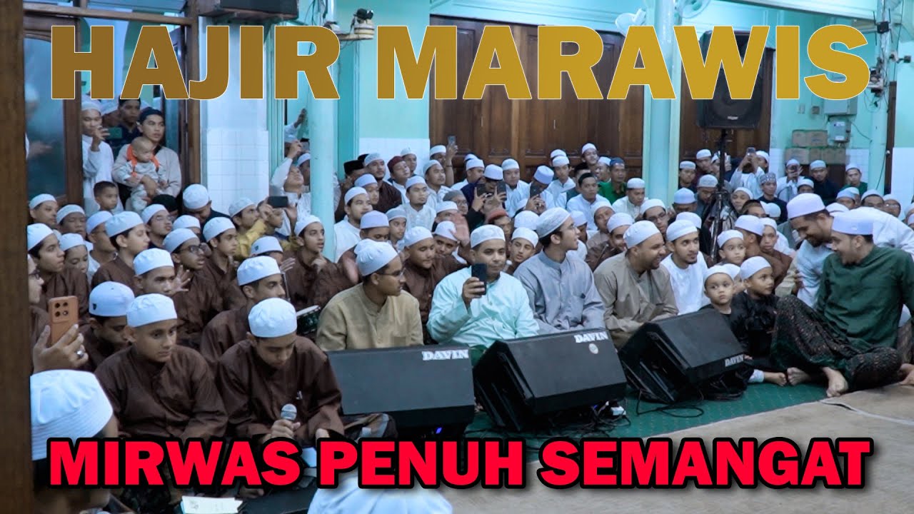 Hajir Marawis Ahbaabul Mukhtar | SaalTullahA Bariina | Semangat