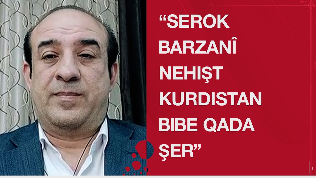 Dr. Ciwan Seîd: Serok Barzanî nehişt Kurdistan bibe qada şer