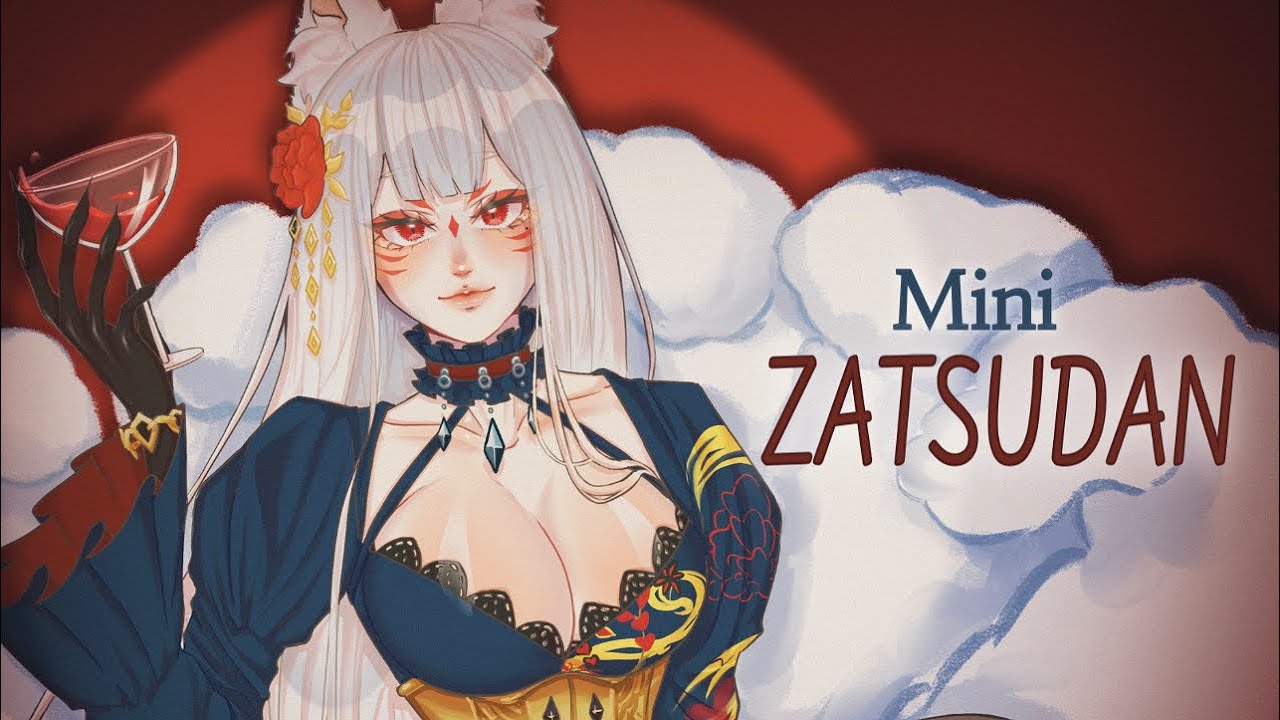 ZATSUDAN - honey I just want to TALK :)【NINA KOSAKA - ETHYRIA】