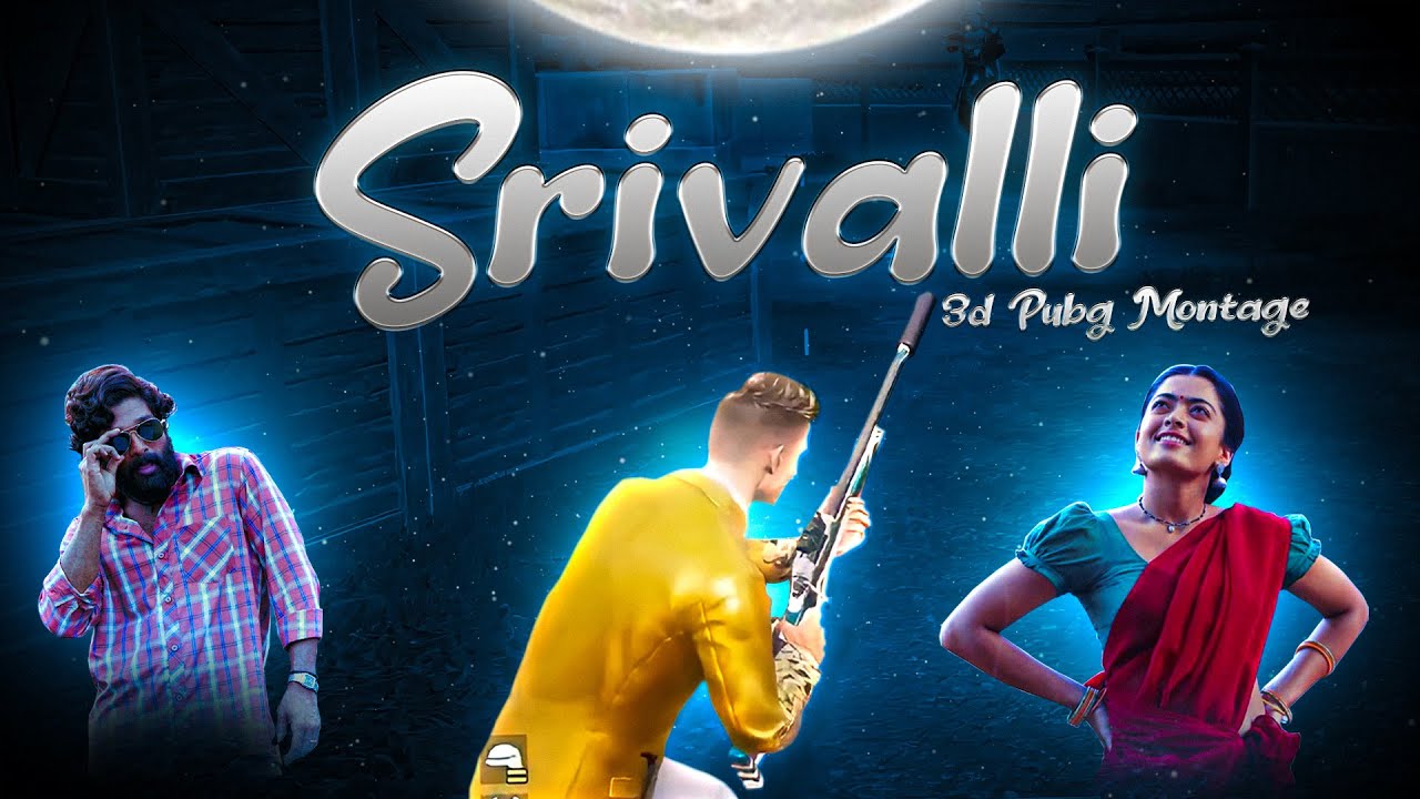 Srivalli ❤️[ 2k ] Pubg 3D Story + Velocity Montage | Pushpa | #itsaryanop