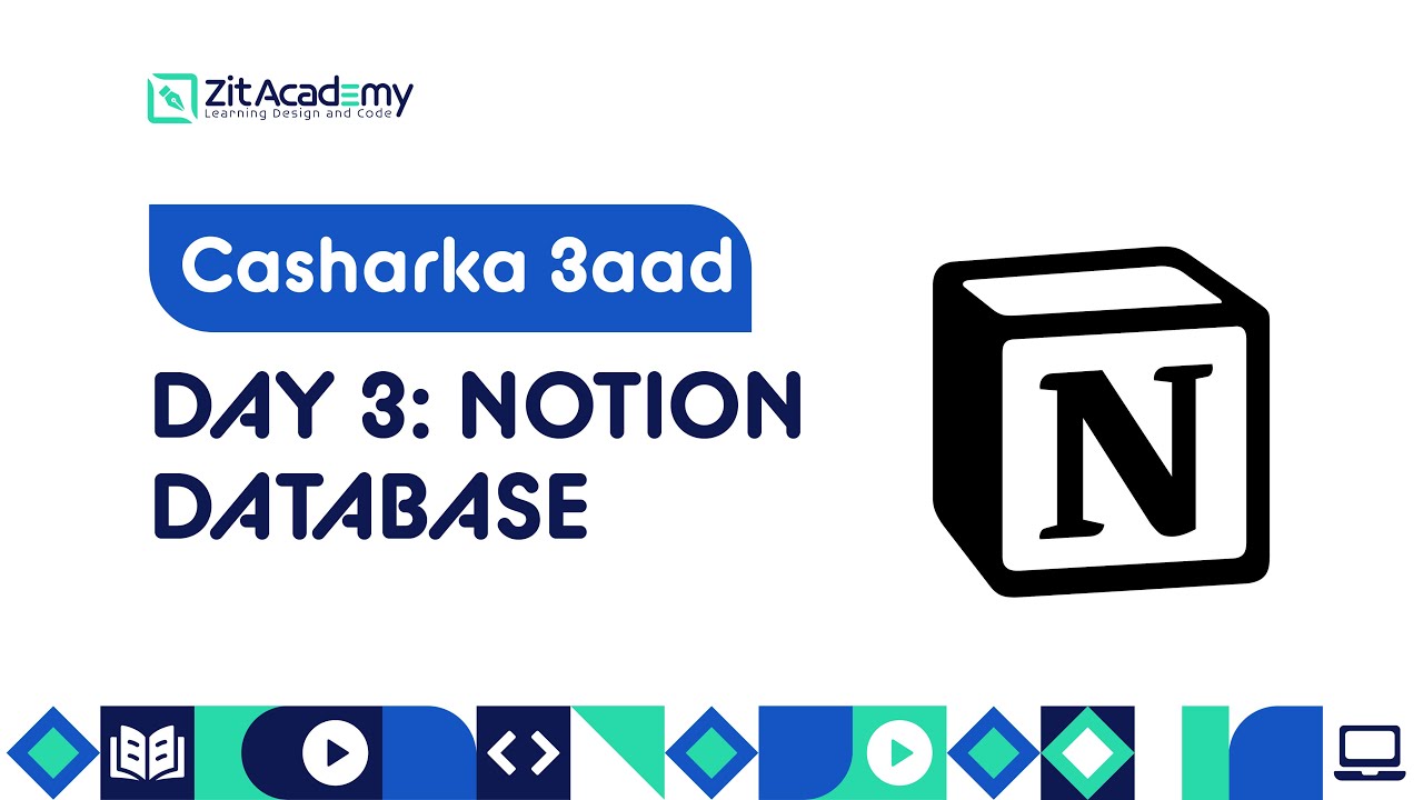 Casharka 3aad ( Day 3) NOTION Databases