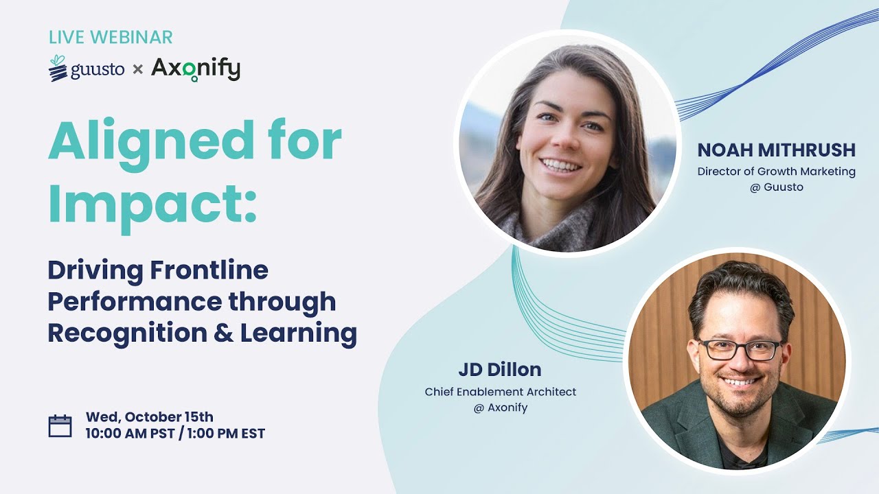 Aligned for Impact: Driving Frontline Performance through Recognition & Learning (w/ Axonify)