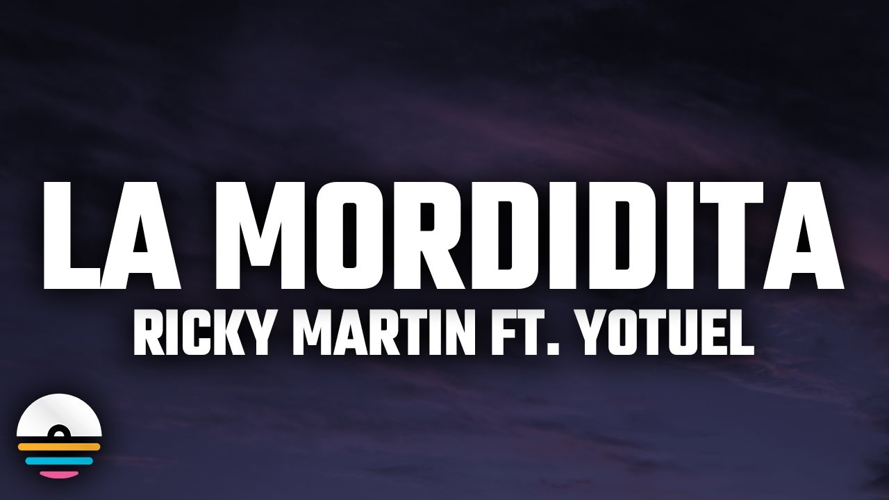 Ricky Martin - La Mordidita (Letra/Lyrics) ft. Yotuel
