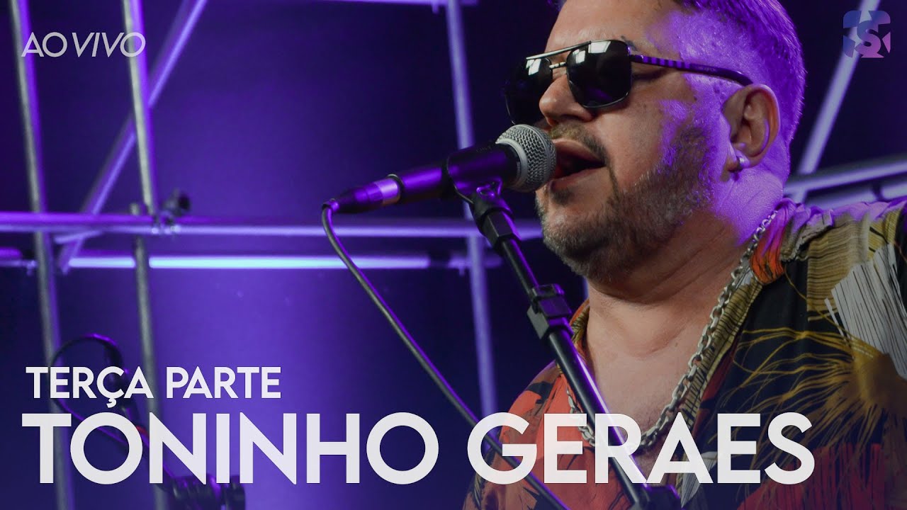 Toninho Geraes - Terça Parte - Ao Vivo no Estúdio Showlivre 2022
