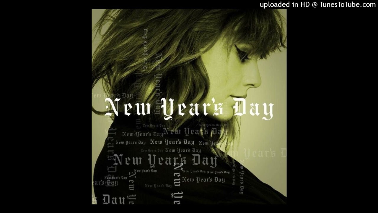 Taylor Swift - New Year's Day (Dario Xavier Remix)