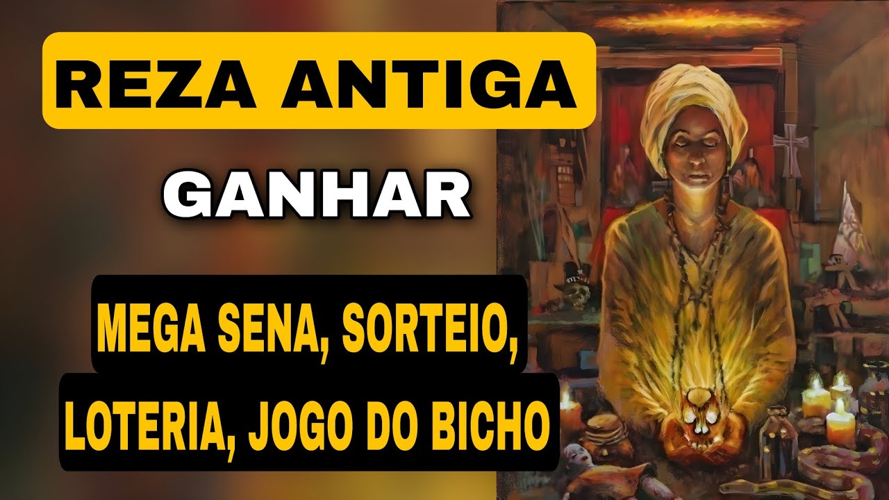 REZA ANTIGA PARA ATRAIR SORTE - DINHEIRO INESPERADO - MEGA SENA - JOGO DO BICHO - SORTEIOS.