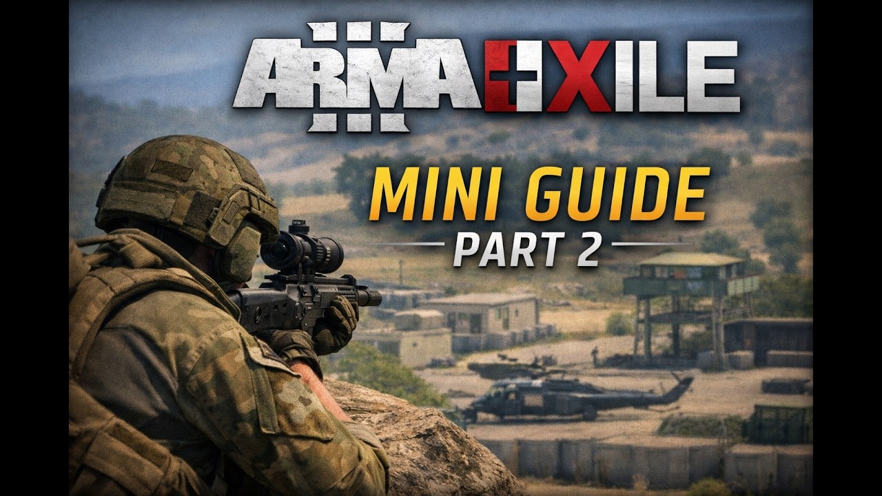 Arma 3 Exile –  Beginner Mini Guide Part 2