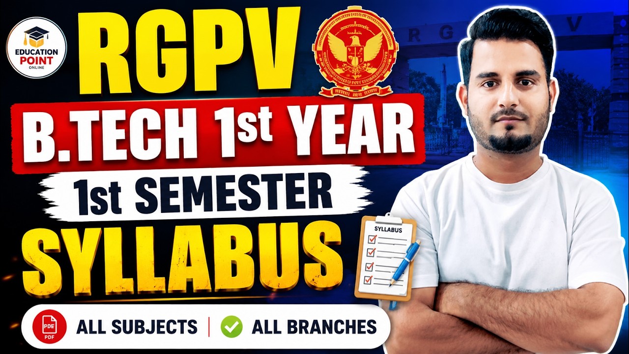 RGPV B.Tech 1st Year 1st Sem Syllabus 2026-27 | All Branches | Complete Syllabus