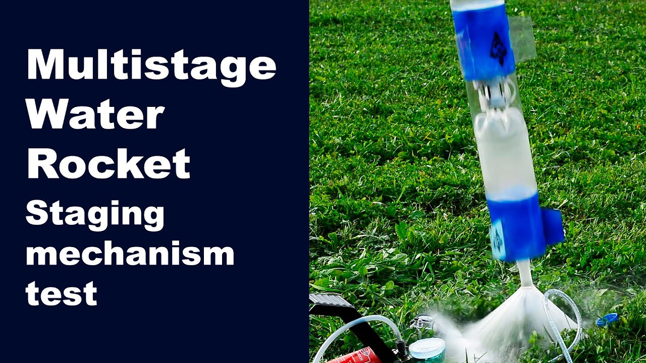 Multistage water rocket. Staging mechanism test.