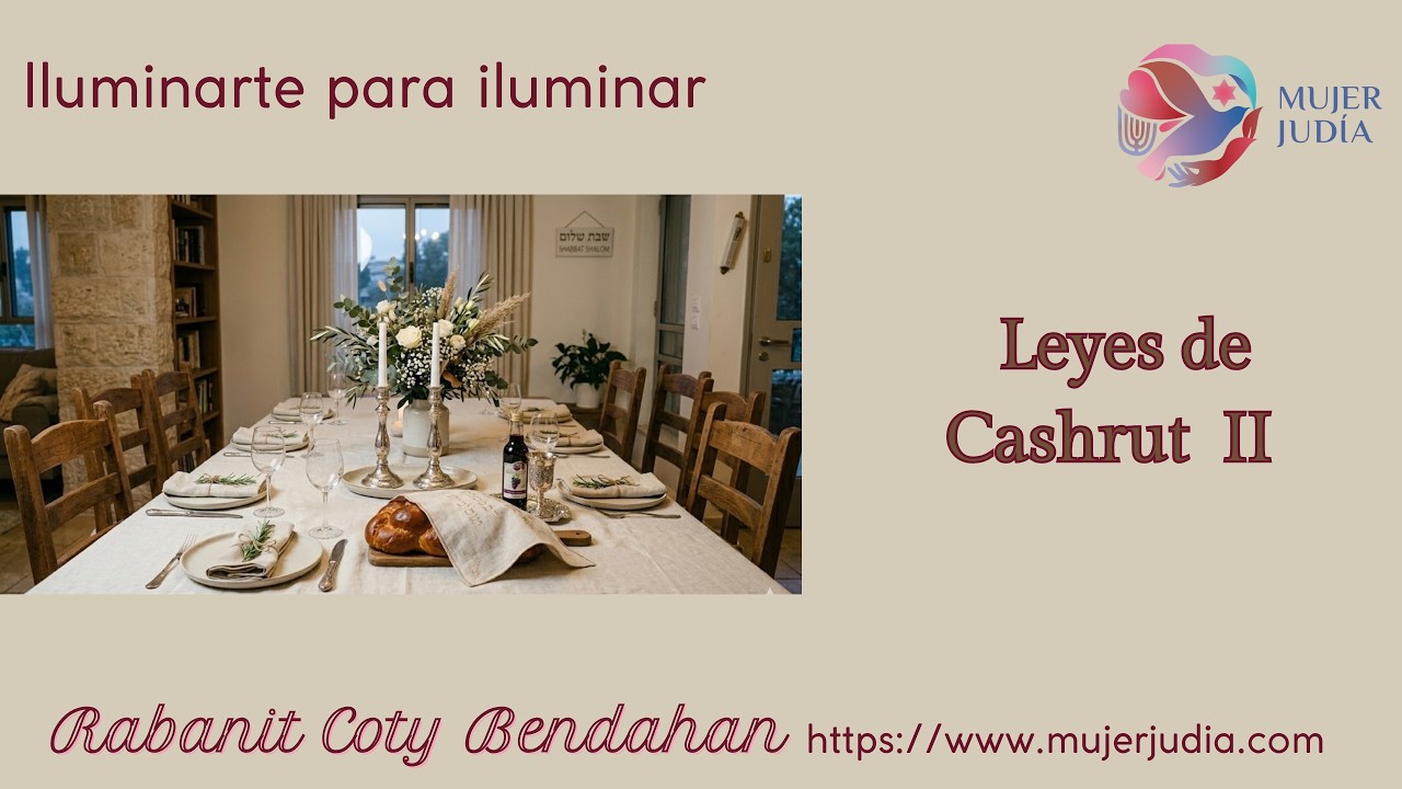Leyes de  cashrut II@Mujer-judia