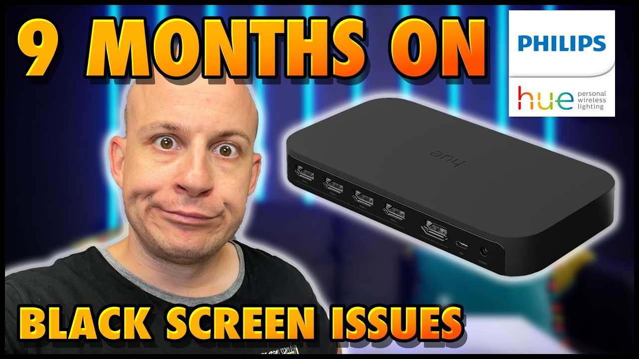 My issues with the Philips Hue Play HDMI Sync Box | 9 Months on…