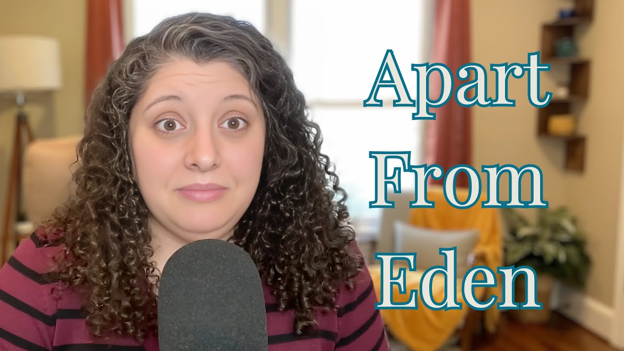 Threads From The Couch: The Ache of Eden
