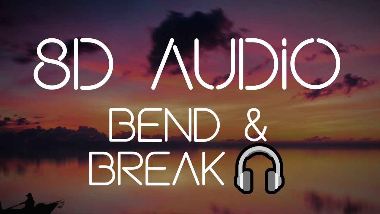 Keane - Bend & Break [8D AUDIO]🎧