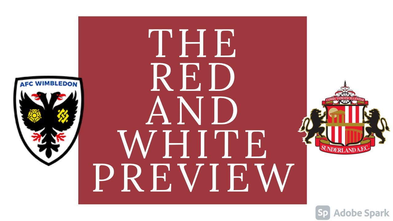 THE RED AND WHITE PREVIEW| WIMBLEDON (A)