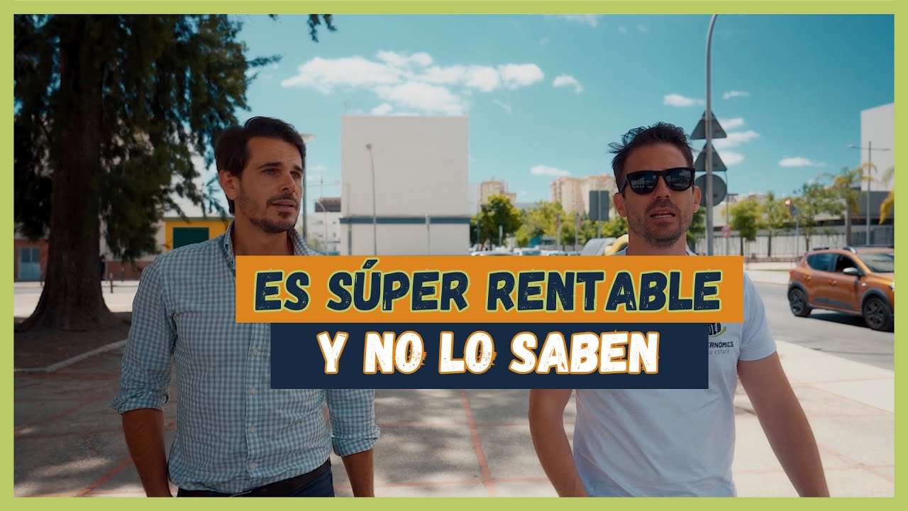 ASI ES UNA DE LAS ÚLTIMAS OPORTUNIDADES RENTABLES PARA INVERTIR EN ESPAÑA