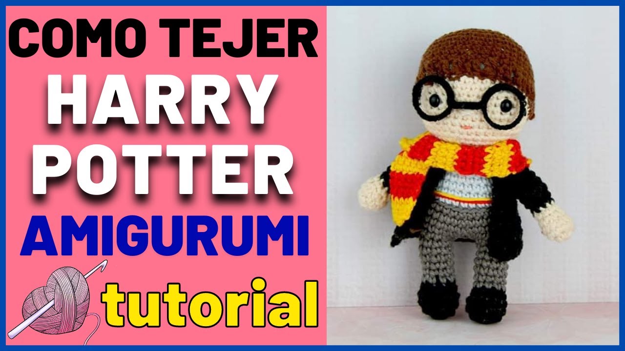 Como tejer a HARRY POTTER | parte 2 | AMIGURUMI tutorial paso a paso