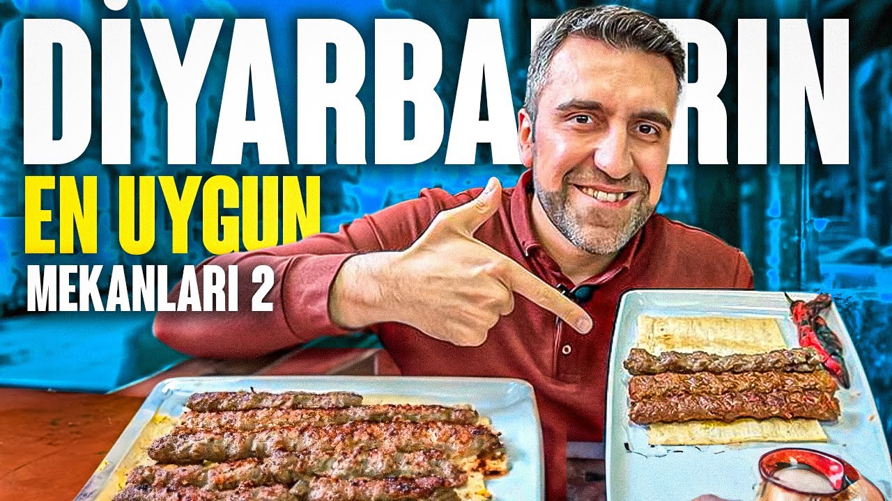 DİYARBAKIR'IN EN UYGUN VE  DOYURUCU MEKANLARI 2 ! Diyarbakır Lezzetleri