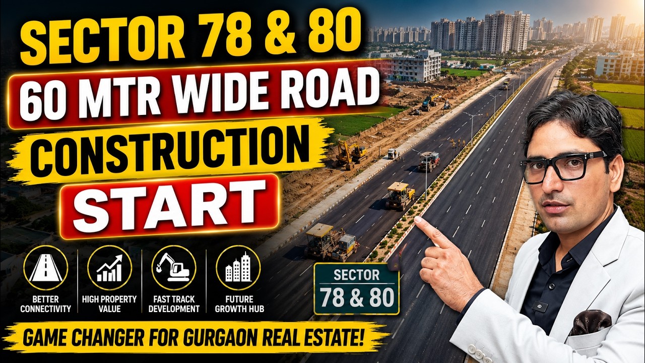 GMDA ₹30 Crore Road Project | Sector 78 & 80 Gurgaon Real Estate Update | Construction Started