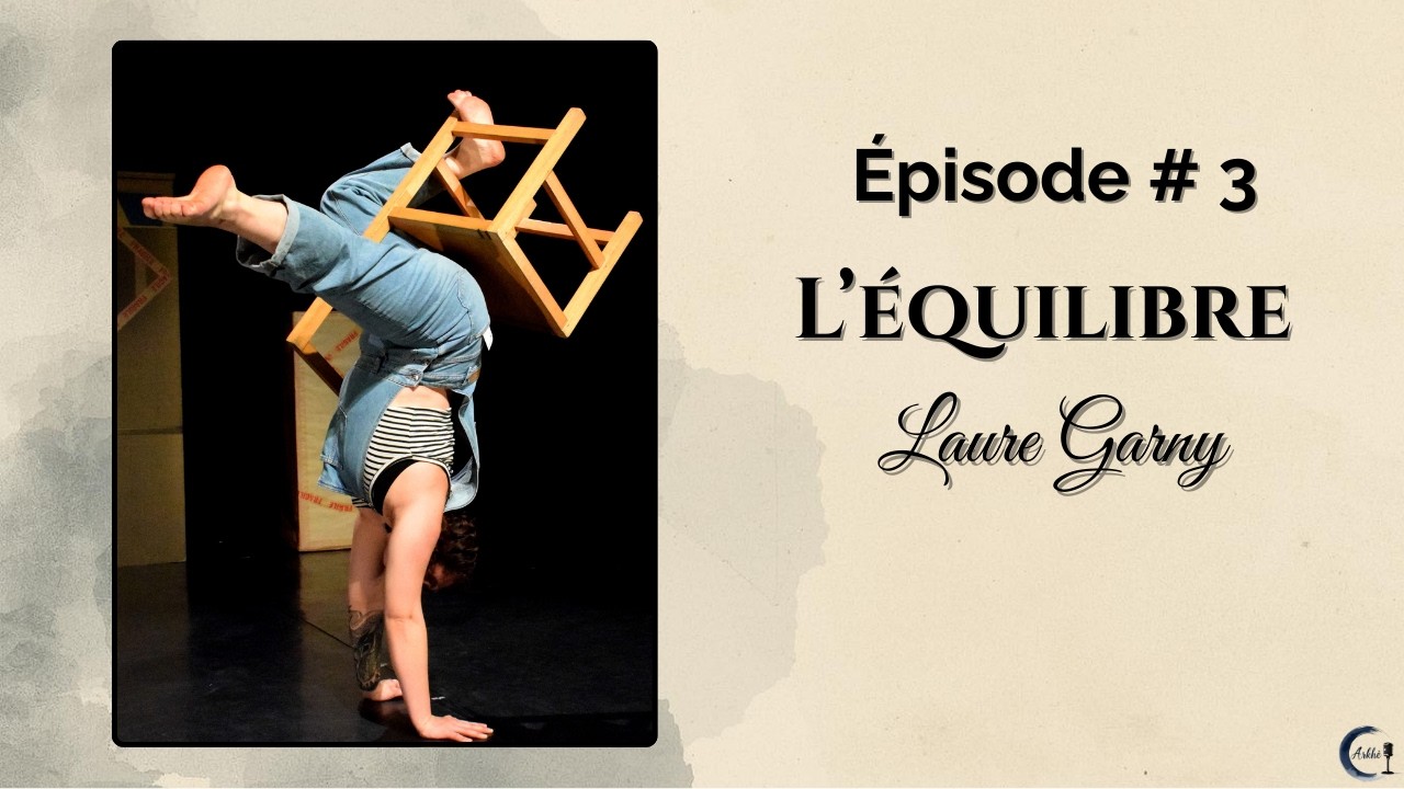 Episode #3 - L'équilibre