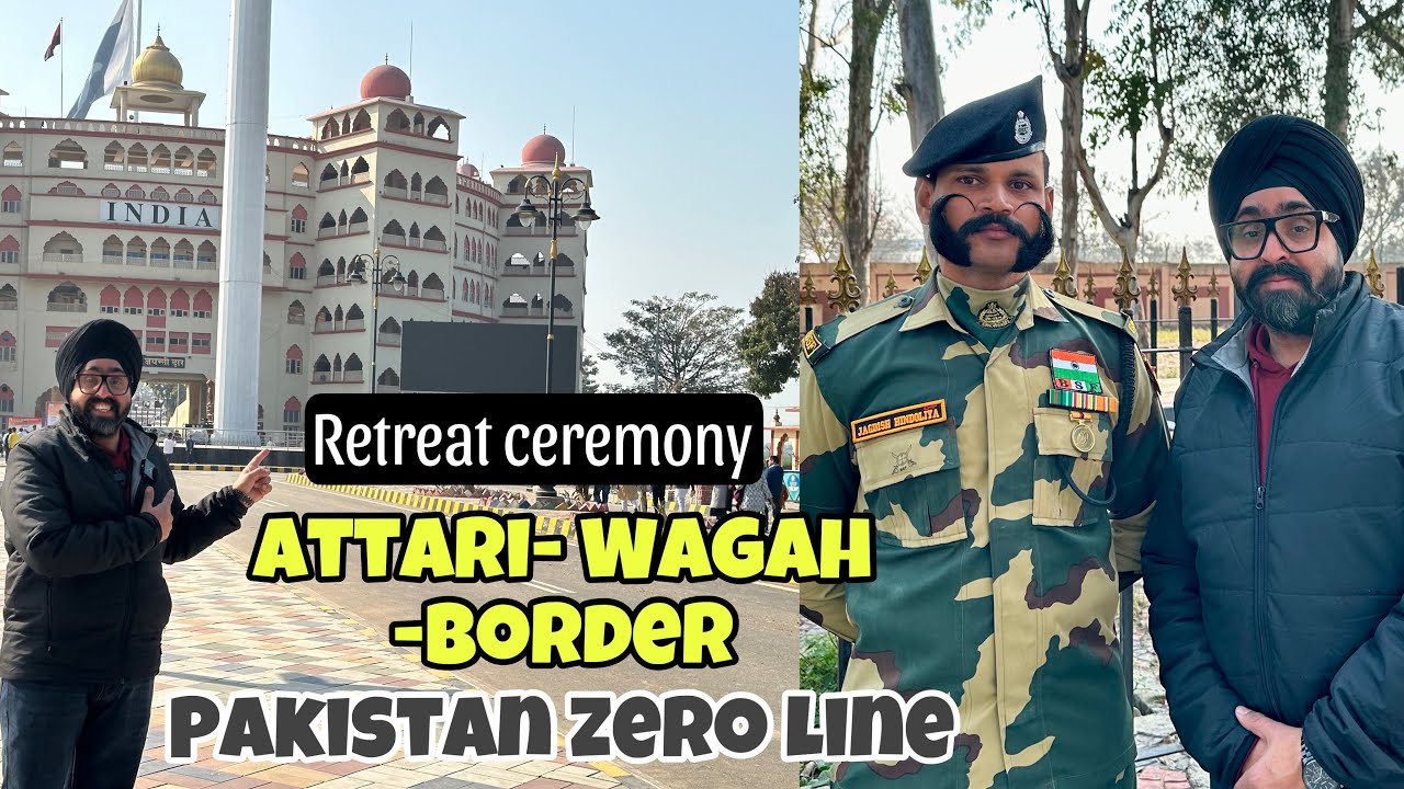 World Famous Retreat ceremony | India PAKISTAN Attari Wagah BORDER
