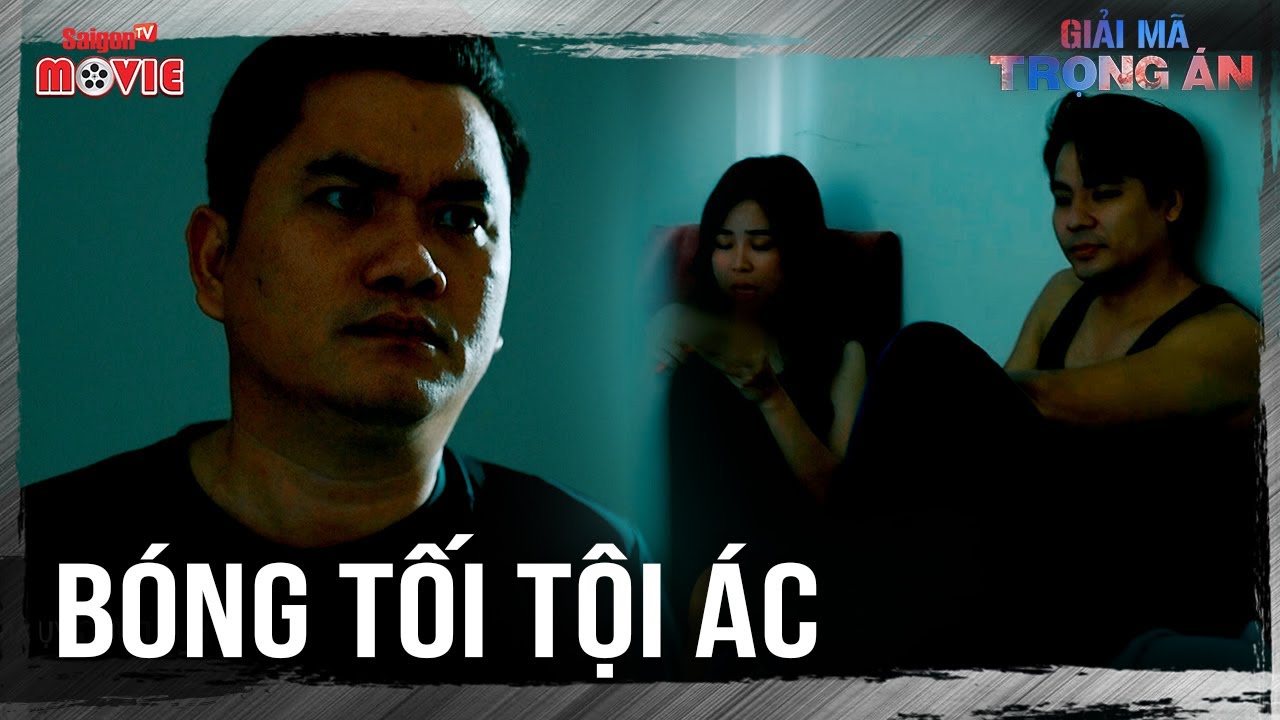 Bóng tối tội ác | Full |  Giải Mã Trọng Án | SaigonTV Movies