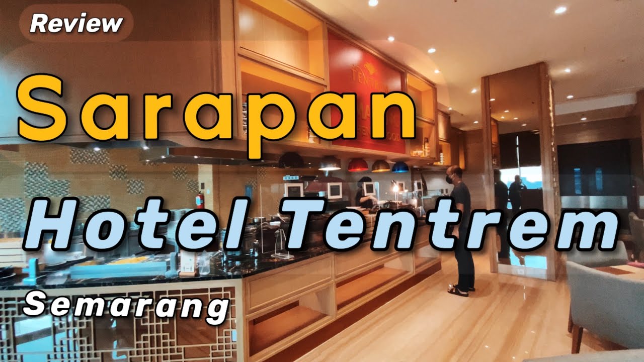 Review Sarapan Hotel Tentrem Semarang