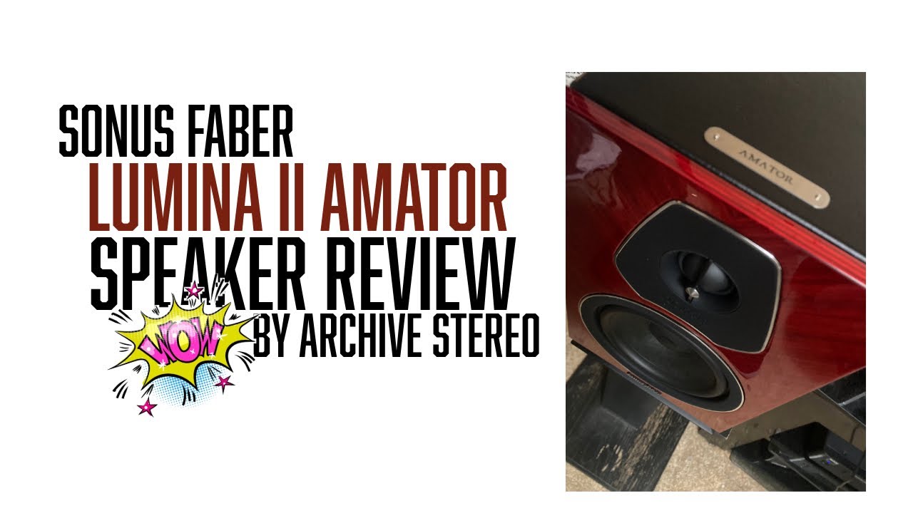 Sonus Faber Lumina II Amator Speakers | Archive Stereo Review