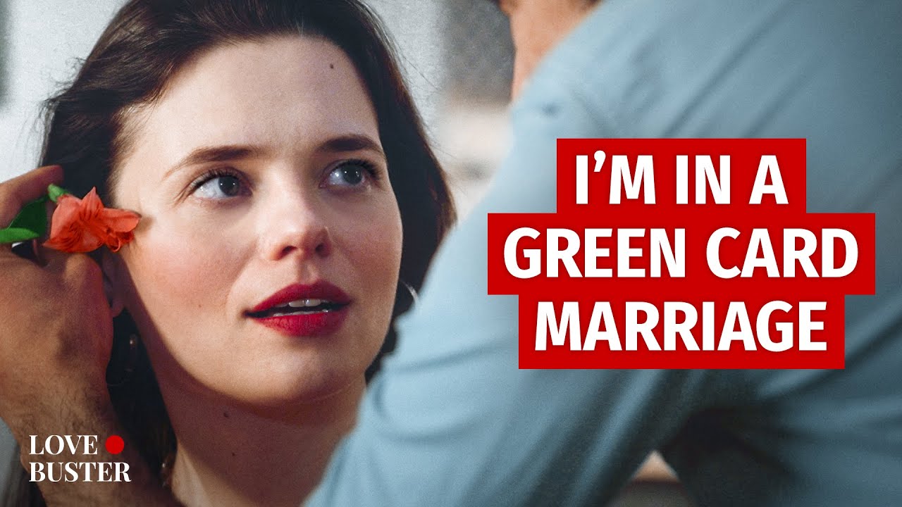 I’M IN A GREEN CARD MARRIAGE | @LoveBusterShow