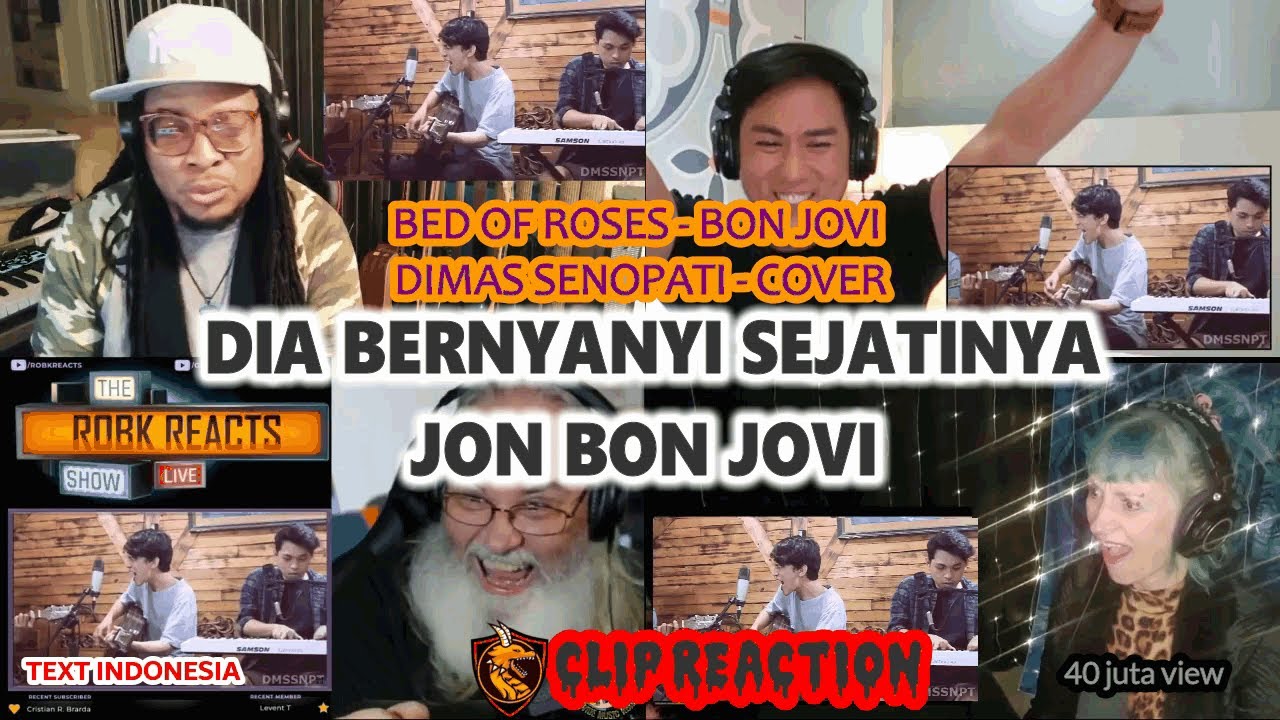 DIA BERNYANYI SEJATINYA JON BON JOVI – REACTION 4 DMSSNPT – BED OF ROSES