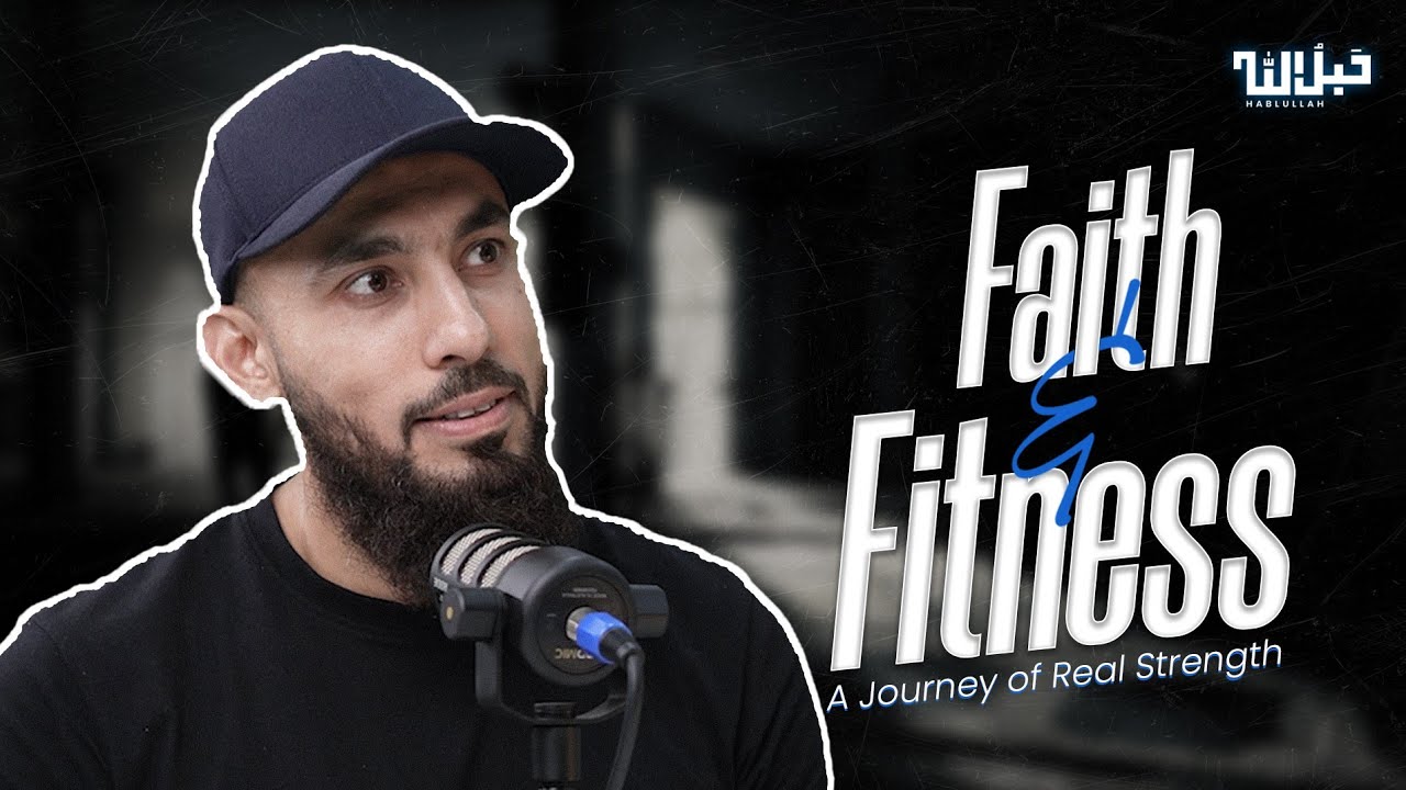 The Hidden Connection of Fitness and Faith | Abu Saad Podcast