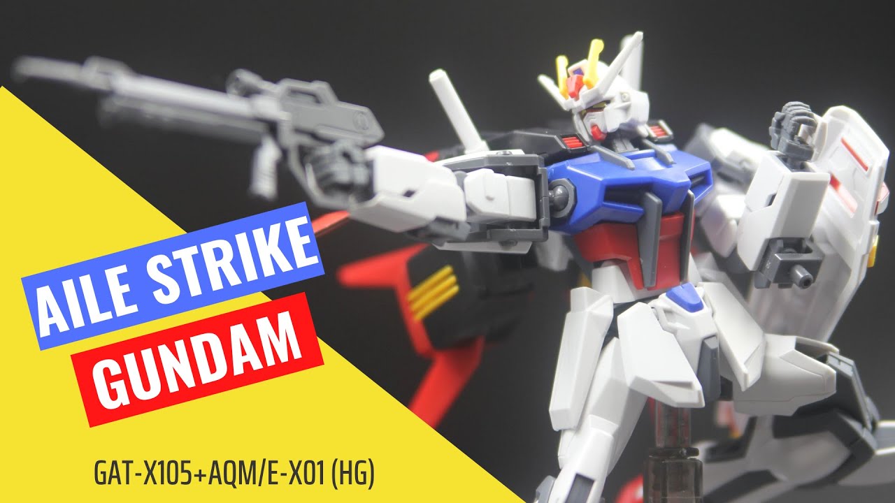 Aile Strike Gundam Complete Build! (GAT-X105+AQM/E-X01)