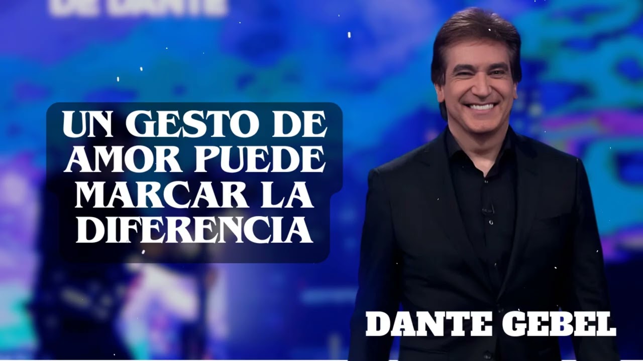 Un Gesto de Amor Puede Marcar la Diferencia  | The Divine Path | Dante Gebel