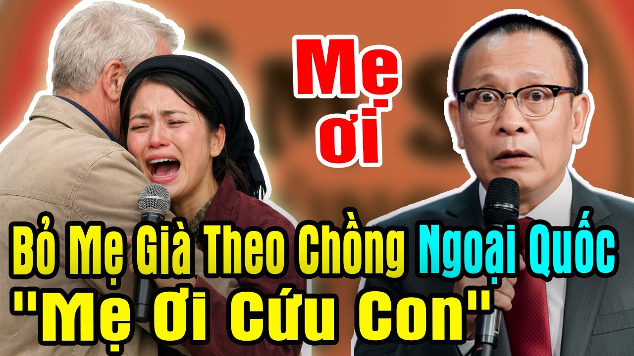 Tâm Sự Cùng Văn Sâm: Bỏ Mẹ Già Theo Chồng Ngoại Quốc, Cô Gái Yên Bái Khóc Cạn Nước Mắt Nơi Xứ Người