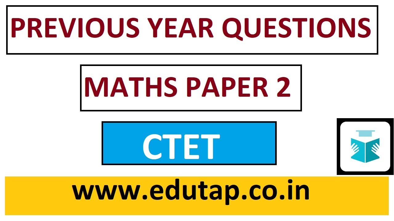 Previous Year Question on Maths Paper 2  ( Part 2)  | CTET 2018 | UPTET | KVS | DSSB | PSTET|