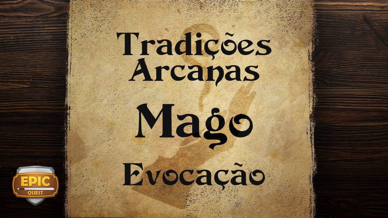 EQ160 - Mago - Escola da Evocação