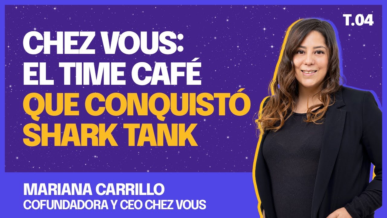 ☕ Chez Vous: innovación más allá del café y el coworking-Mariana Carrillo Cofundadora y CEO Chezvous