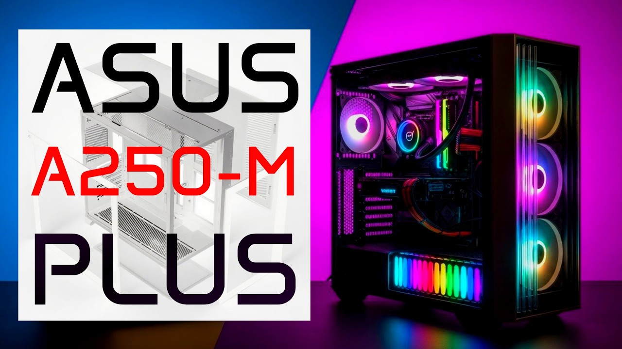 ASUS TUF A250 PLUS WiFi Complete Series