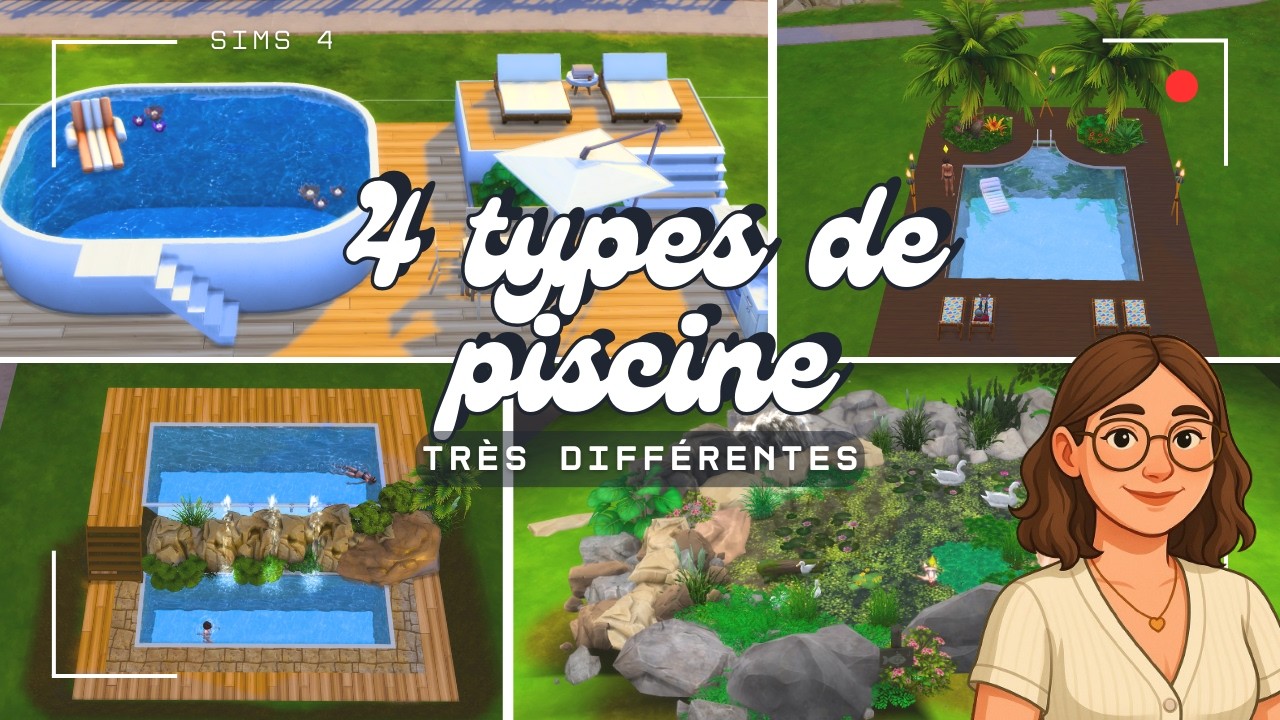 4 piscines INCROYABLES à construire dans les Sims 4 (jeu de base +/- packs)